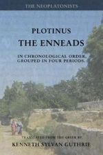Plotinus: The Enneads: In Chronological Order, Grouped in Four Periods. [single 