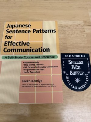 Japanese Sentence Patterns for Effective Communication : A Self-Study Book Guide