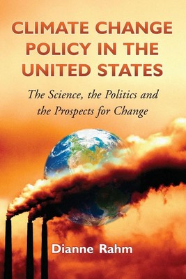 Climate Change Policy in the United States Dianne Rahm Taschenbuch Englisch 2009