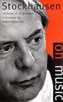 Karlheinz Stockhause - Stockhausen On Music - Paperback - G245Z