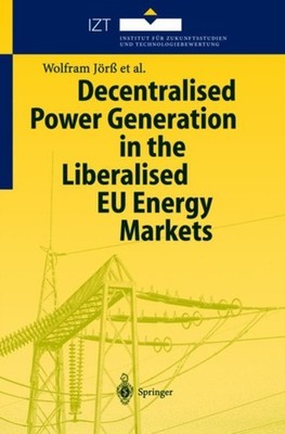 Jr - Dezentrale Stromerzeugung in der liberalisierten EU Energie Mar - J555z