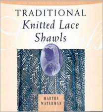 Traditional Knitted Lace Shawls - 9781883010485, paperback, Martha Waterman