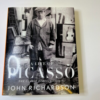 A Life of Picasso II: the Cubist Rebel 1907-1916 Paperback John Richardson