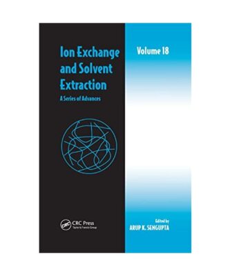 Ion Exchange and Solvent Extraction: A Series of Advances, Volume 18