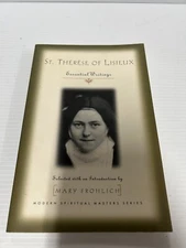 St. Therese of Lisieux Essential Writings by Mary Frohlich PB (fc211-1/b0707)