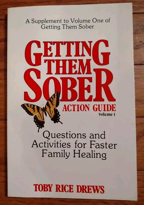 GETTING THEM SOBER ACTION GUIDE VOLUME 1 by Toby Rice Drews - 1983 - Paperback