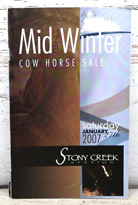 Mid Winter Cow Horse Sale Catalog 2007 Stony Creek Station Dave Hammond Auctions
