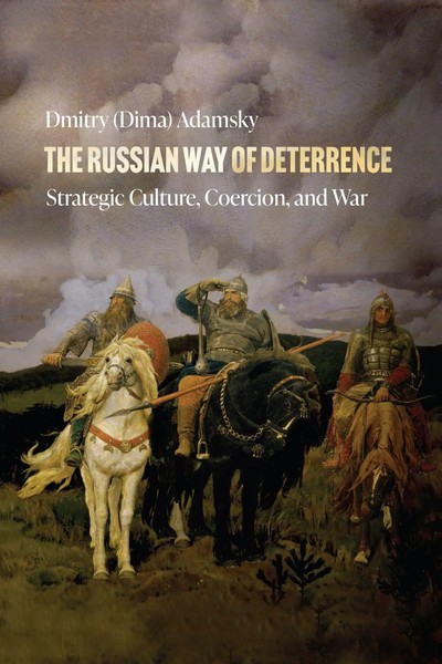 Dmitry Adamsky | The Russian Way Of Deterrence | Taschenbuch | Englisch (2023)-image
