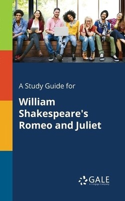 Cengage Learning A Study Guide for William Shakespeare's Romeo and J (Paperback)
