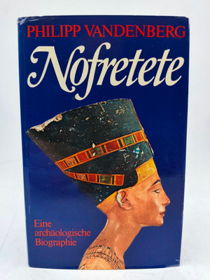 Nofretete (von Philipp Vandenberg), gebundene Ausgabe (um 1970)