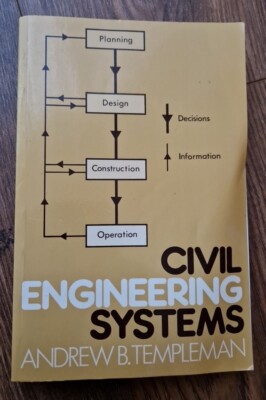 Civil Engineering Systems By Andrew B. Templeman 1982