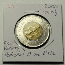 RARE ERROR/VARIETY 2000 Knowledge Pedestal 0 on Date CANADA 2 Dollar Toonie T207