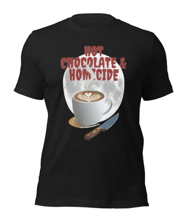 T-Shirt Unisex Hot Chocolate Tshirt, Homicide Cup Tshirt, Short