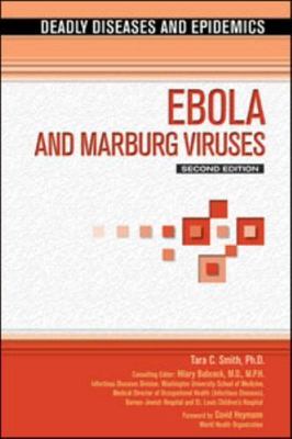 Ebola and Marburg Viruses by Smith, Tara C.