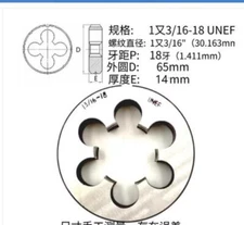 1Pcs HSS Right Hand Die 1-3/16"-18 UNEF Dies Threading 1 3/16-18 UNEF 