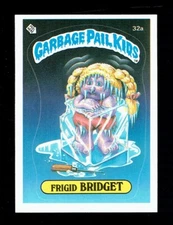 GARBAGE PAIL KIDS: 1ST SERIES, FRIGID BRIDGET, 32a, GLOSSY, NM/M, SERIES 1