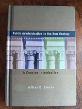 Public Administration in the New Century: A Concise Introduction