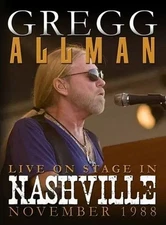 GREGG ALLMAN - LIVE ON STAGE IN NASHVILLE NEW DVD