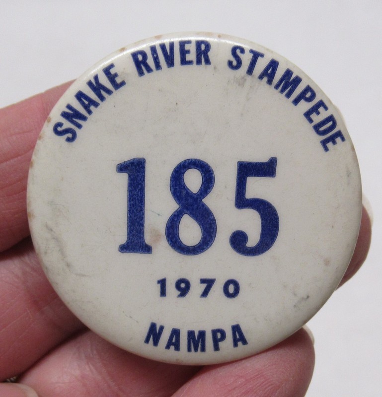 1970 - SNAKE RIVER STAMPEDE - 185 - NAMPA - BADGE or PINBACK BUTTON - # 2003