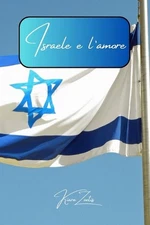 Israele e l'amore by Kiara Zoetis Paperback Book