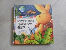 Abenteuerliche Briefe Von Felix Buch