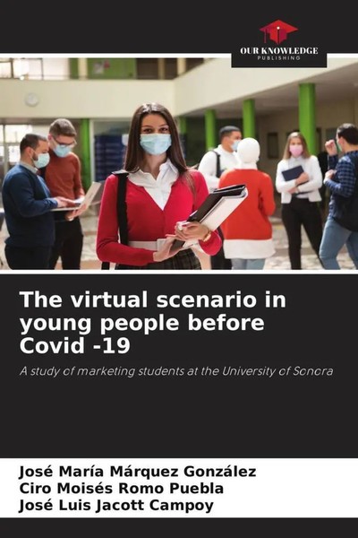 The Virtual Scenario In Young People Before Covid -19 GonzáLez (U. A.) Buch 2022-image