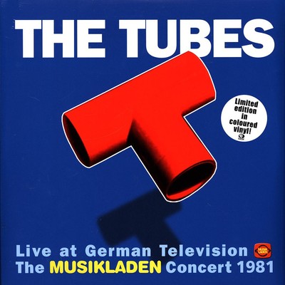 The Tubes - The Musikladen Concert 1981 Colored Vinyl Edition (EU - Reissue)