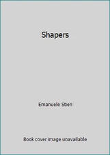 Shapers by Emanuele Stieri