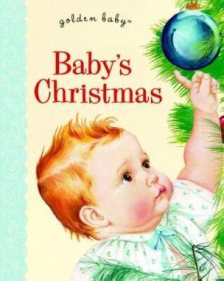 Baby's Christmas (Golden Baby) - Board book By Wilkin, Esther - VERY GOOD