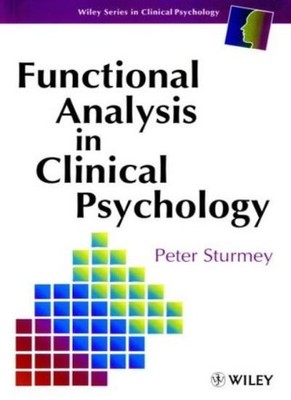 Functional Analysis in Clinical Psychology (Wiley Series in Cl ,