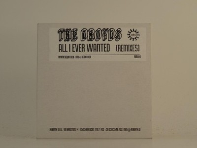 THE DROYDS ALL I EVER WANTED REMIXES (H1) 7 Track Promo CD Single including Card