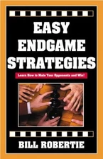 Easy Endgame Strategies: Learn How t..., Robertie, Bill