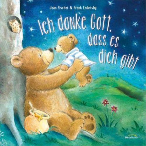 Thumbnail - Jean Fischer Ich Danke Gott, Dass Es Dich Gibt 9783957347268