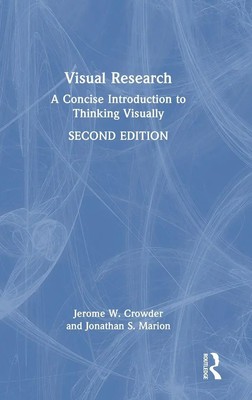Visual Research | A Concise Introduction to Thinking Visually | Crowder (u. a.)