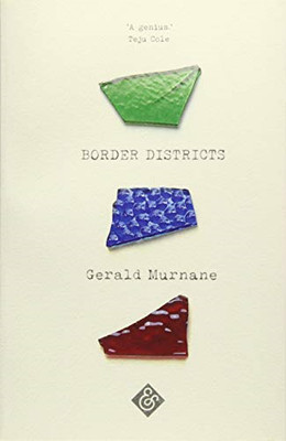 Border Districts - Gerald Murnane