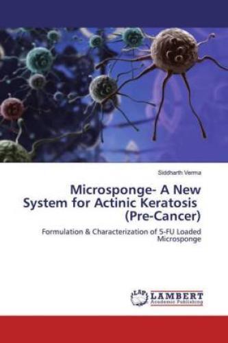 Thumbnail - Microsponge- A System For Actinic Keratosis (pre-cancer) Formulation &