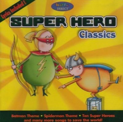 Super Hero Classics // 15 Songs With Super Powers! by