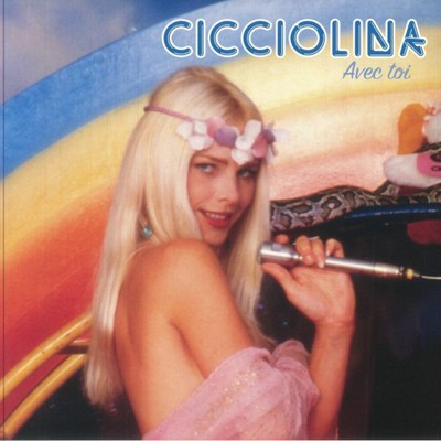 Cicciolina - Avec Toi (LP) (Gatefold)