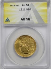 1911 $10 ANACS AU 58 Indian Head Gold Eagle