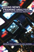 Doing News Framing Analysis Empirical And Theoretical Perspectives Taschenbuch