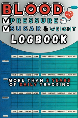 #ad Blood Pressure amp; Sugar Weight Log Book: Simple Daily Tracker to Monitor and Rec $13.52