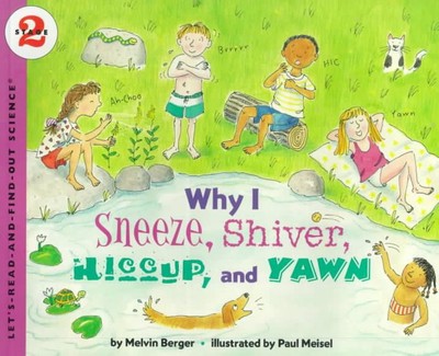 Why I Sneeze, Shiver, Hiccup, & Yawn by Melvin Berger (English) Paperback Book