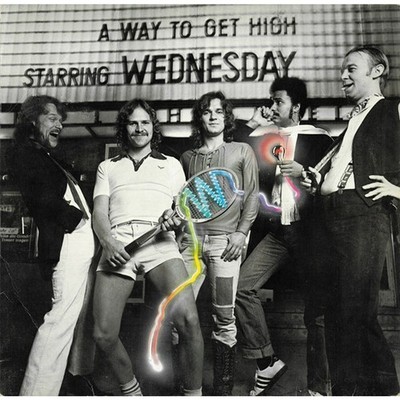 Wednesday - A Way To Get High (Vinyl LP - 1978 - DE - Original)
