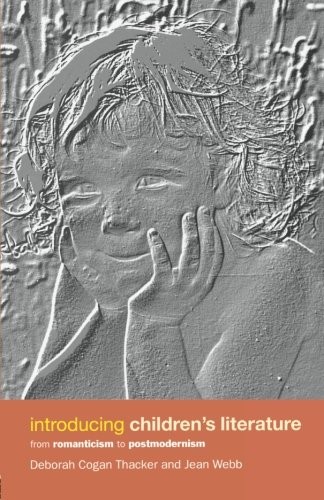Introducing Children's Literature: From Romanticism to Postmoder