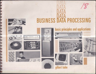 Business Data Processing Basic Principles & Applications text 1966