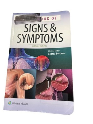 Handbook of Signs & Symptoms Andrea Borchers 2010 Fifth Edition Nursing Wolters