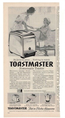 TOASTMASTER TOASTER Vintage 1950's 5.25'' X 11.25'' Magazine Ad C3