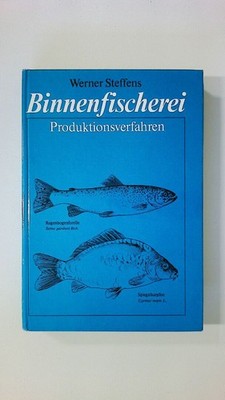 63864 Werner Steffens BINNENFISCHEREI - PRODUKTIONSVERFAHREN HC