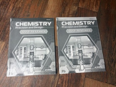 Abeka Chemistry Precision and Design Quiz and test Key, Volumes 1 and 2