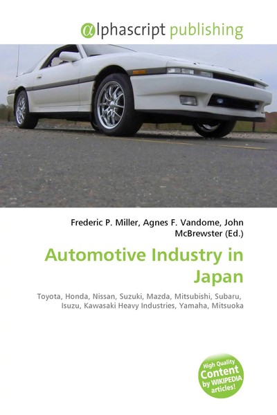 Frederic P. Miller (U. A.) | Automotive Industry In Japan | Taschenbuch (2026)-image
